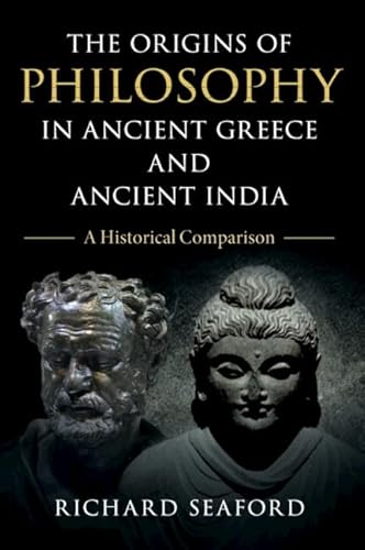 The Origins Of Philosophy In Ancient Greece And Ancient India: A Historical Comparison