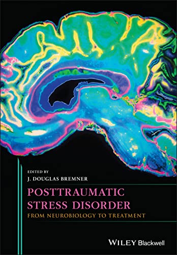Posttraumatic Stress Disorder: From Neurobiology To Treatment