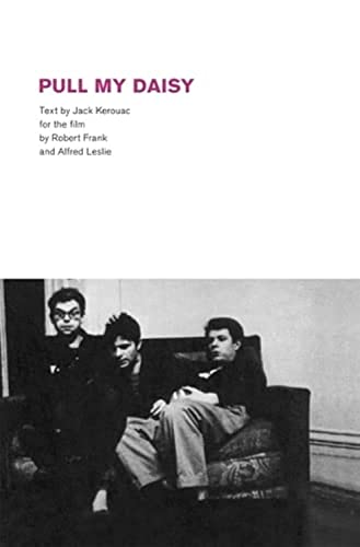 Pull My Daisy: Robert Frank