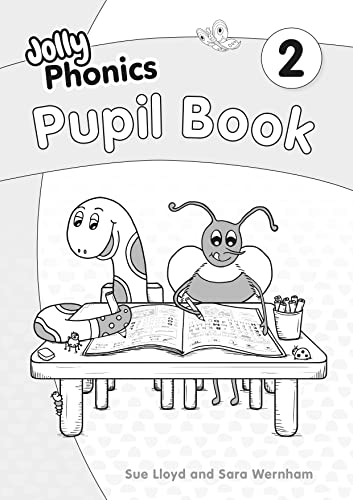 Jolly Phonics Pupil Book 2: In Precursive Letters (British English Edition)