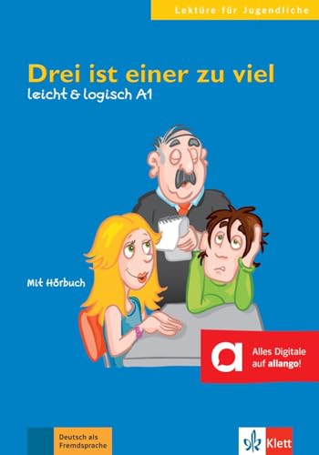 Drei Ist Einer Zu Viel: Buch Mit Audio-Cd A1