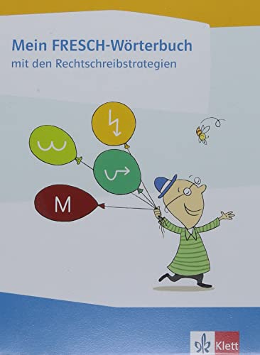 Mein Fresch Wörterbuch Mit Den Rechtschreibstrategien: Klasse 1-4
