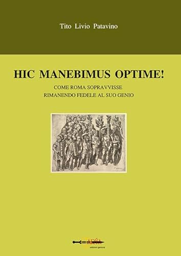 Hic Manebimus Optime. Testo Latino A Fronte