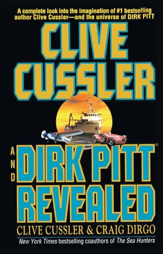 Clive Cussler And Dirk Pitt Revealed