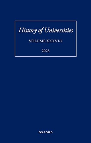 History Of Universities: Volume Xxxvi / 2: Early Modern Intellectual History In An Institutional Context