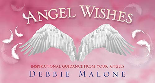 Angel Wishes: Inspirational Guidance From Your Angels