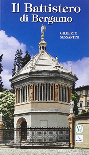 Il Battistero Di Bergamo
