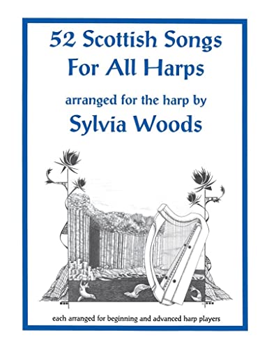 52 Scottish Songs For All Harps