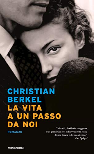 La Vita A Un Passo Da Noi