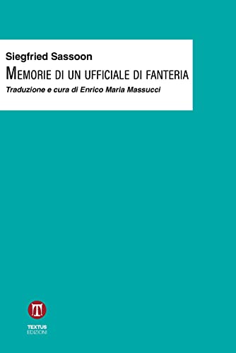 Memorie Di Un Ufficiale Di Fanteria