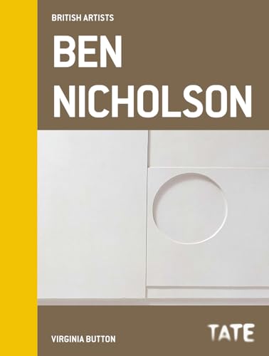 Ben Nicholson: British Artists Series