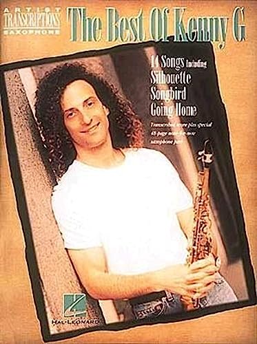 Best Of Kenny G: Soprano, Alto, And Tenor Saxophone [Lingua Inglese]