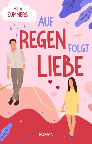 Auf Regen Folgt Liebe