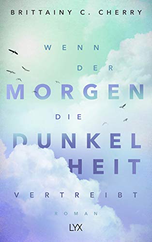 Wenn Der Morgen Die Dunkelheit Vertreibt