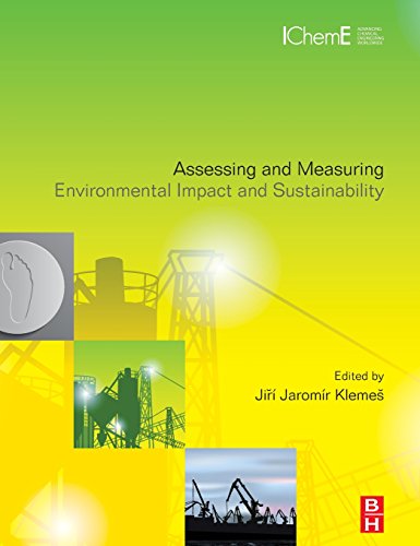 Assessing And Measuring Environmental Impact And Sustainability