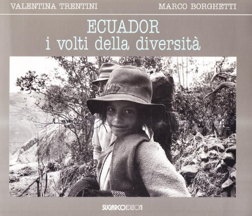 Ecuador, I Volti Della Diversità