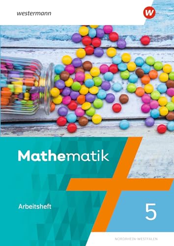 Mathematik 5. Arbeitsheft Mit Lösungen. Nrw Nordrhein-Westfalen: Ausgabe 2022