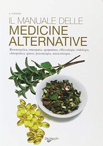 Il Manuale Delle Medicine Alternative