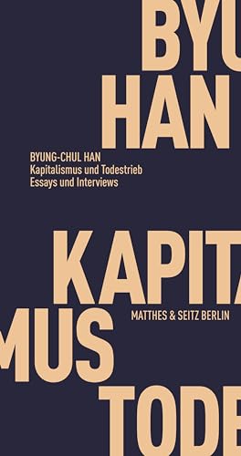 Kapitalismus Und Todestrieb: Essays Und Interviews