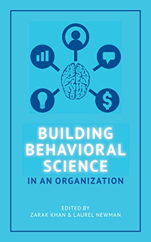 Building Behavioral Science In An Organization