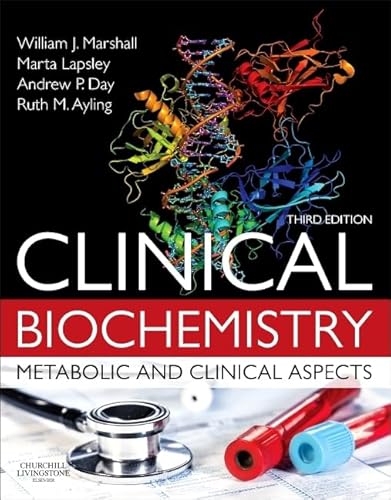 Clinical Biochemistry:Metabolic And Clinical Aspects, With Expert Consult Access, 3Rd Edition