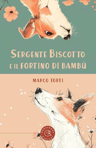 Sergente Biscotto E Il Fortino Di Bambù