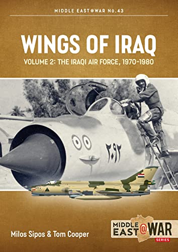 Wings Of Iraq: The Iraqi Air Force, 1970-2003 (1)