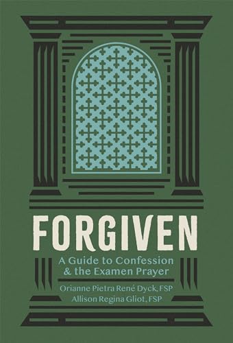 Forgiven Guide To Confession: Guide To Confession