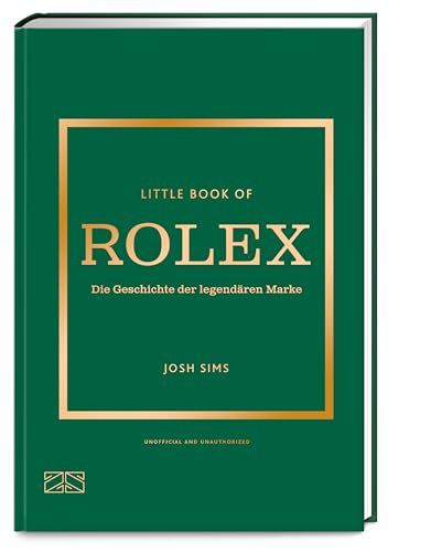 Little Book Of Rolex: Die Geschichte Der Legendären Marke: 12