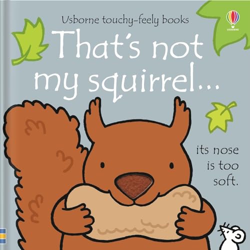 That'S Not My Squirrel...: 1