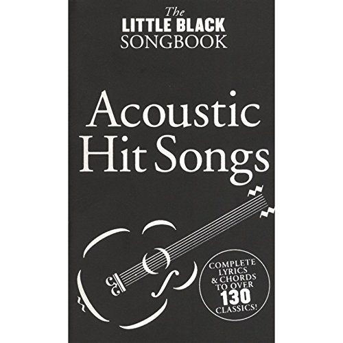 The Little Black Book Of Songbook Of Acoustic Hits [Lingua Inglese]