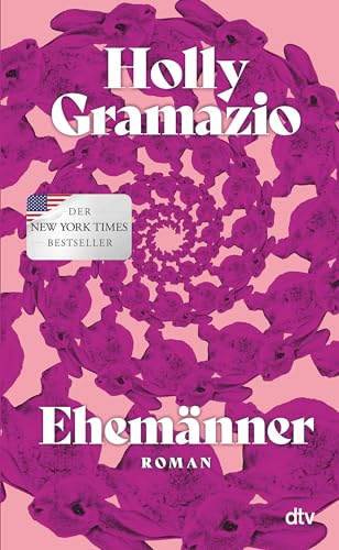 Ehemänner: Roman | 'Eine Höchst Unterhaltsame Neuinterpretation Moderner Liebesromane.' Mail On Sunday