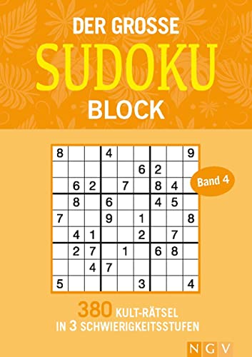 Der Große Sudokublock Band 4: 380 Kulträtsel In 3 Schwierigkeitsstufen