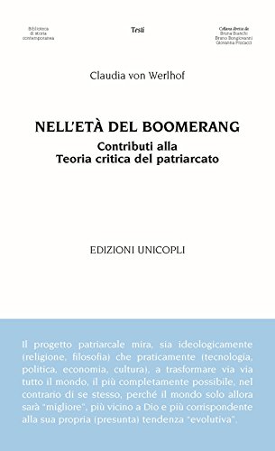 Nell'Età Del Boomerang. Contributi Alla Teoria Del Patriarcato