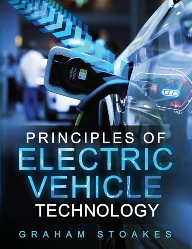 Principles Of Electric Vehicle Technology