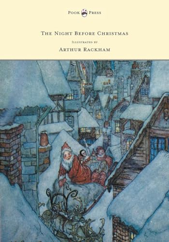 The Night Before Christmas - Illustrated By Arthur Rackham