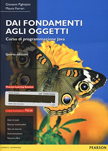 Dai Fondamenti Agli Oggetti. Corso Di Programmazione Java. Con Aggiornamento Online