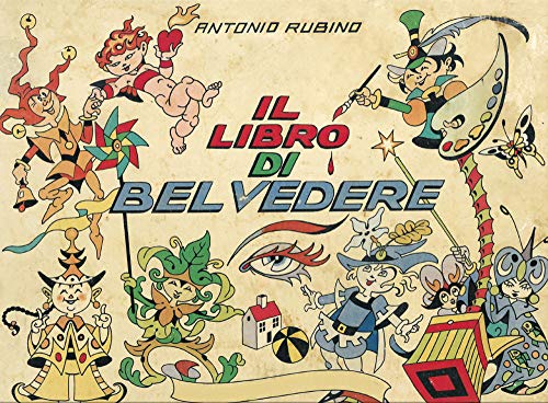 Il Libro Di Belvedere. Ediz. A Colori