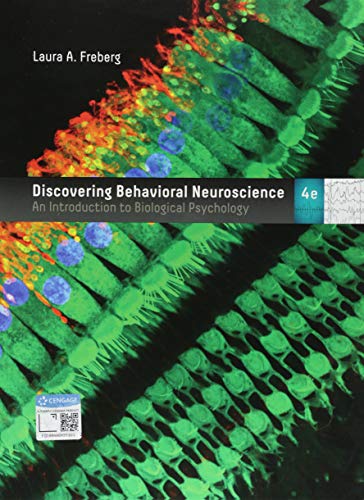 Discovering Behavioral Neuroscience: An Introduction To Biological Psychology