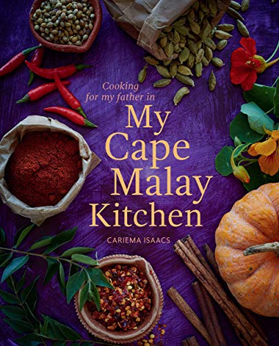 My Cape Malay Kitchen: Cooking For My Father: Cooking For My Father In My Cape Malay Kitchen