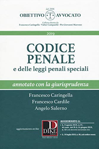 Codice Penale E Delle Leggi Penali Speciali Annotato Con La Giurisprudenza