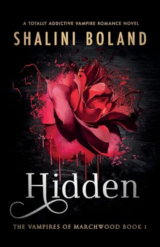Hidden: A Totally Addictive Vampire Romance Novel: 1