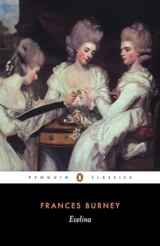 Evelina: Or The History Of A Young Lady'S Entrance Into The World