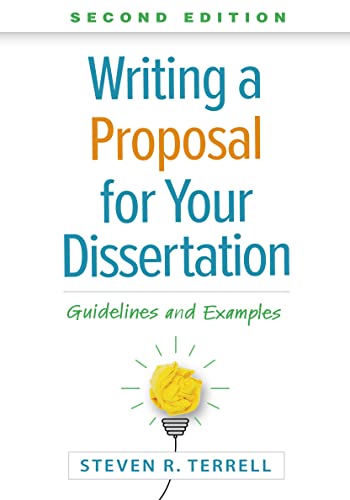 Writing A Proposal For Your Dissertation, Second Edition: Guidelines And Examples