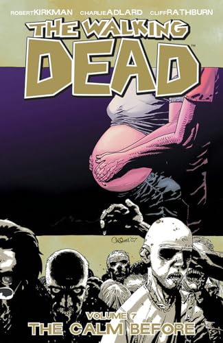 The Walking Dead 7: The Calm Before