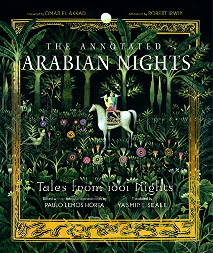 The Annotated Arabian Nights: Tales From 1,001 Nights