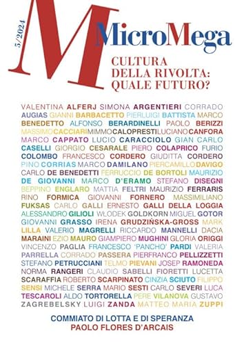 Micromega. Cultura Della Rivolta: Quale Futuro? (2024) (Vol. 5)