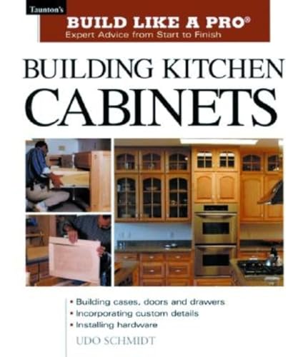 Building Kitchen Cabinets: Expert Advice From Start To Finish