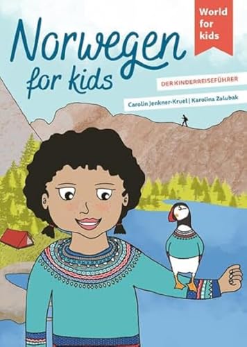 Norwegen For Kids: Der Kinderreiseführer: 22
