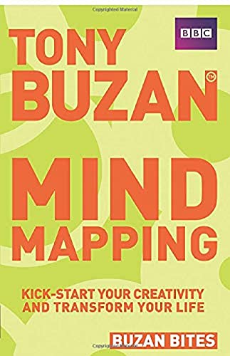 Mind Mapping: Kickstart Your Creativity And Transform Your Life (Buzan Bites)